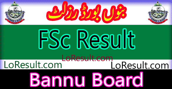 Bannu Board FSC result 2024