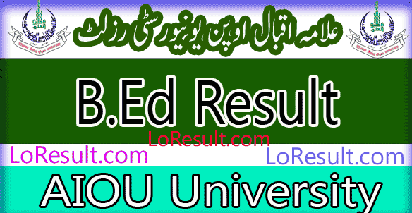 AIOU B.Ed Bechalor autumn result 2025